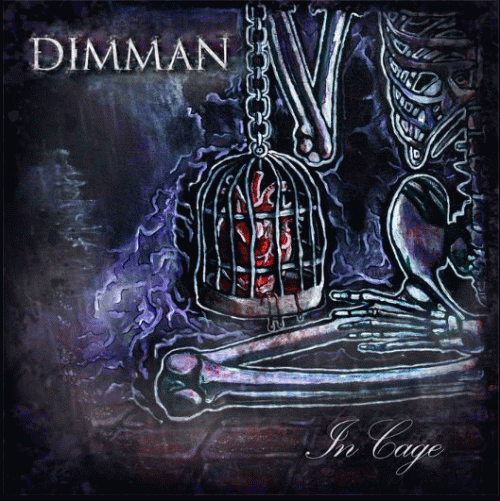 Dimman : In Cage